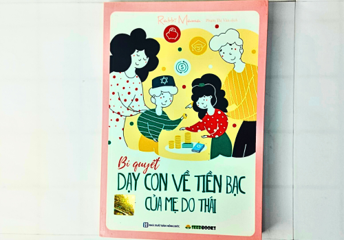 Bí Quyết Dạy Con Về Tiền Bạc Của Mẹ Do Thái