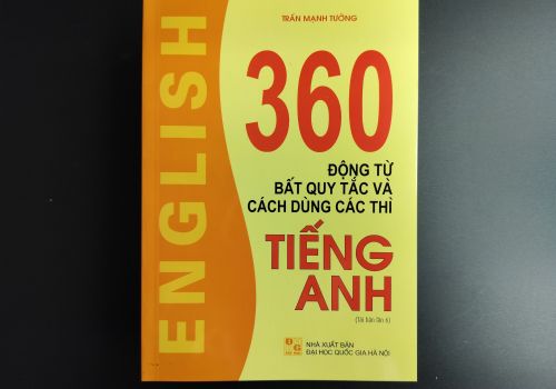 360 Động Từ Bất Quy Tắc Và Cách Dùng Các Thì Tiếng Anh (Tái Bản 2023)