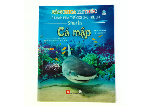 Bách Khoa Tri Thức Về Khám Phá Thế Giới Cho Trẻ Em - Cá Mập