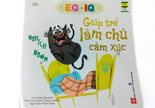 Giúp Trẻ Làm Chủ Cảm Xúc - Nghịch Ngợm