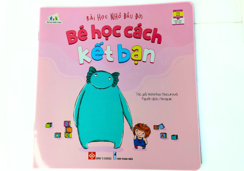 Bài Học Nhỏ Đầu Đời - Bé Học Cách Kết Bạn