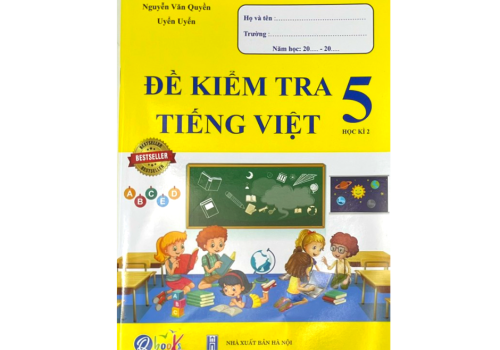 ĐỀ KIỂM TRA TIẾNG VIỆT LỚP 5 - HỌC KÌ 2