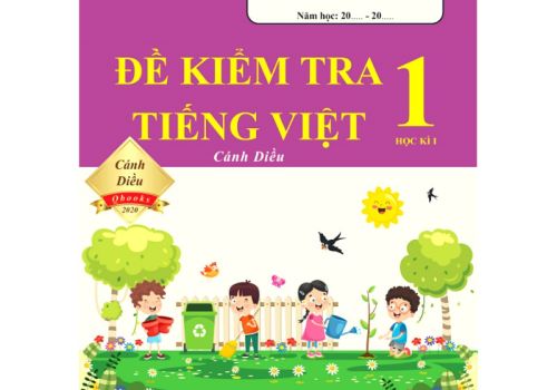 Đề Kiểm Tra Tiếng Việt Lớp 1/1 (Cánh Diều)