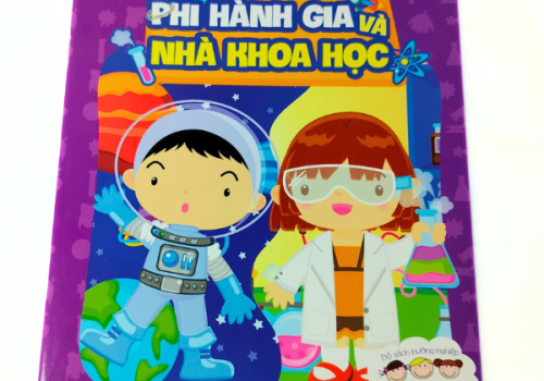 Khi Lớn Lên, Tớ Muốn Trở Thành... - Nhà Khoa Học