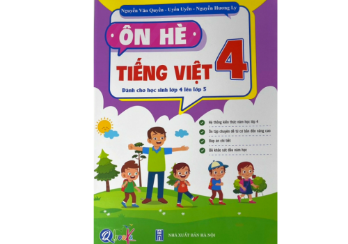SÁCH ÔN HÈ TIẾNG VIỆT LỚP 4(DÀNH CHO HỌC SINH LỚP 4 LÊN LỚP 5)