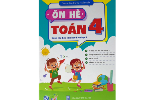 SÁCH ÔN HÈ TOÁN LỚP 4 (DÀNH CHO HỌC SINH LỚP 4 LÊN LỚP 5)