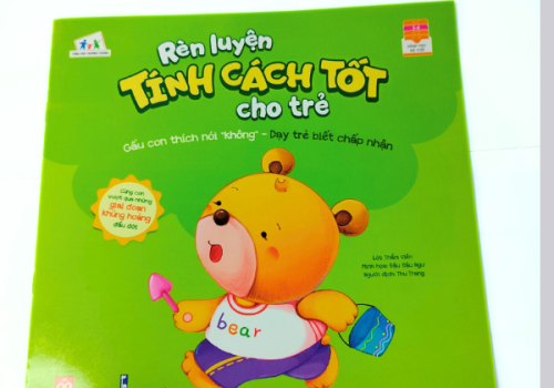 Rèn Luyện Tính Cách Tốt Cho Trẻ