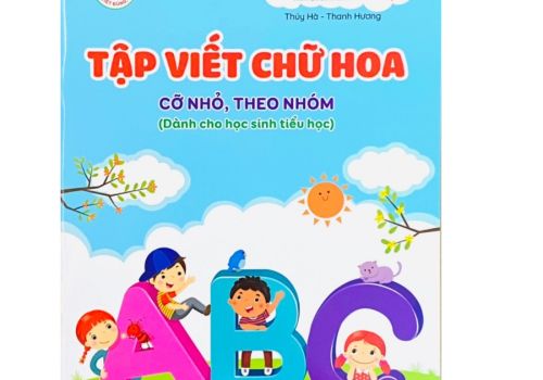 Tập viết chữ hoa cỡ nhỏ theo nhóm (dành cho học sinh tiểu học)