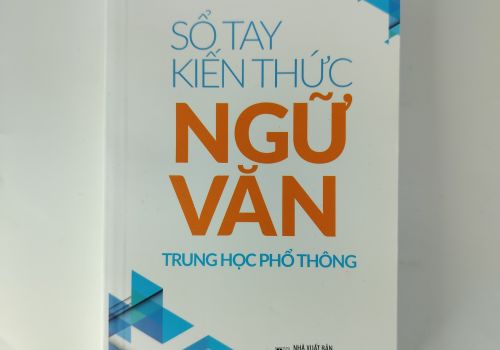 Sổ Tay Kiến Thức Ngữ Văn Trung Học Phổ Thông