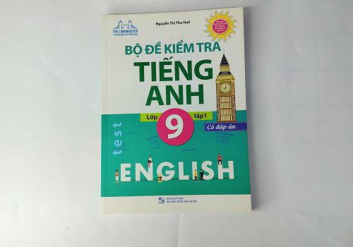 Bộ Đề Kiểm Tra Tiếng Anh Lớp 9/1 ( Có Đáp Án )
