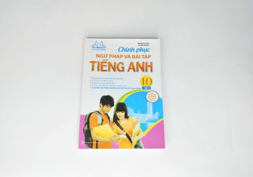 Chinh Phục Ngữ Pháp Và Bài Tập Tiếng Anh Lớp 10/1