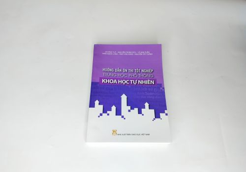 Hướng Dẫn Ôn Thi Tốt Nghiệp Trung Học Phổ Thông Khoa Học Tự Nhiên 