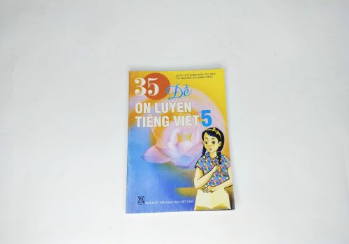 35 Đề Ôn Luyện Tiếng Việt Lớp 5