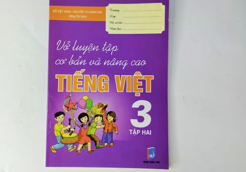 Vở Luyện Tập Cơ Bản Và Nâng Cao Tiếng Việt Lớp 3/2