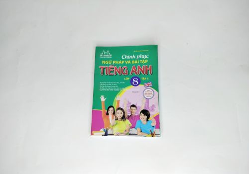 Chinh Phục Ngữ Pháp Và Bài Tập Tiếng Anh Lớp 8/1