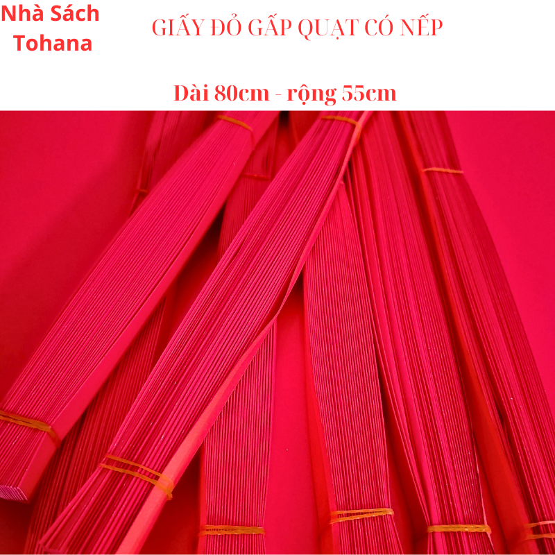 GIẤY ĐỎ GẤP QUẠT CÓ NẾP.2